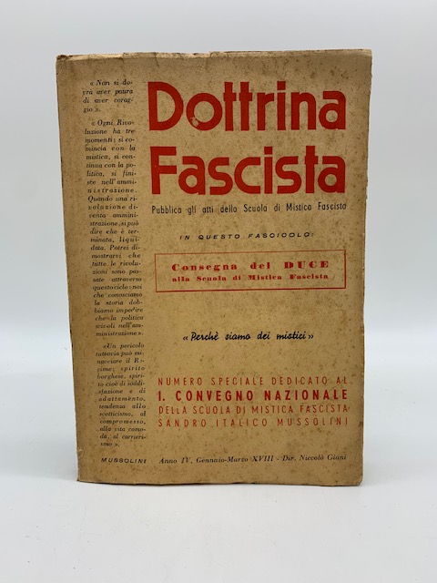 Dottrina fascista pubblica gli atti della Scuola di mistica fascista... I° Convegno nazionale della scuola di mistica fascista...